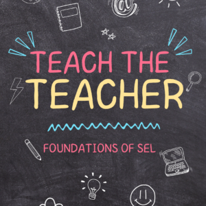 Foundations of Social-Emotional Learning